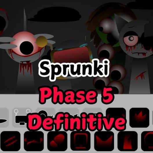 Sprunki Phase 5 Definitive Cover