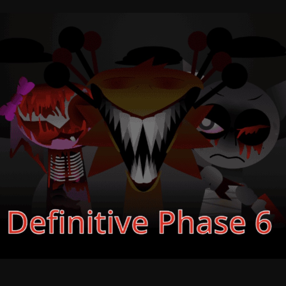Sprunki Phase 6 Definitive Cover